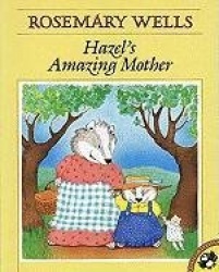 Hazel's Amazing Mother