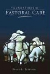 Foundations of Pastoral Care