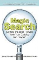 Magic Search - Getting the Best Results from Your Catalog and Beyond