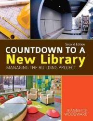 Countdown to a New Library - Managing the Building Project