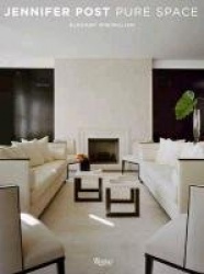 Jennifer Post: Pure Space - Elegant Minimalism