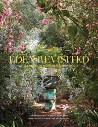 Eden Revisited - A Garden in Northern Morocco