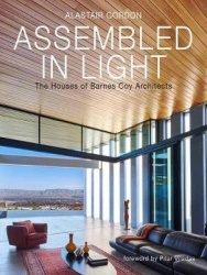 Assembled in Light - The Houses of Barnes Coy Architects