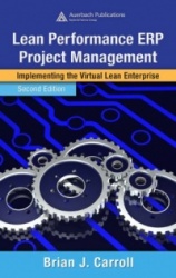 Lean Performance ERP Project Management - Implementing the Virtual Lean Enterprise, Second Edition
