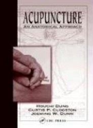 Acupuncture - An Anatomical Approach