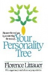 Your Personality Tree - Discover the Real You by Uncovering the Roots of....