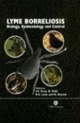 Lyme Borreliosis: Biology, Epidemiology and Control