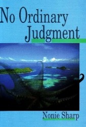 No Ordinary Judgment - Mabo, the Murray Islanders' Land Case
