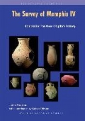 The Survey of Memphis IV - Kom Rabia: The New Kingdom Pottery