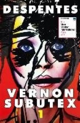 Vernon Subutex One - the International Booker-shortlisted cult novel