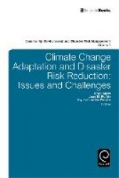 Climate Change Adaptation and Disaster Risk Redu - Issues and Challenges