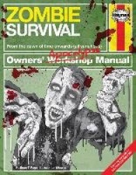 Zombie Survival Manual: From the Dawn of Time Onwards (All Variations)