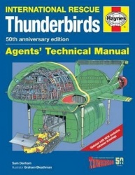 Thunderbirds Agents'Technical Manual: International Rescue