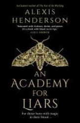 An Academy for Liars