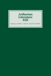 Arthurian Literature XIII
