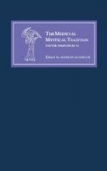 Medieval Mystical Tradition in England, Ireland - Papers Read at Charney Manor, July 1999 [Exeter Symposium VI]