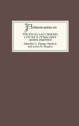 Social and Literary Contexts of Malory`s Morte Darthur