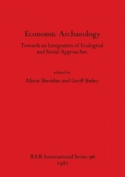 Economic Archaeology - Towards an Integration of Ecological and Social Approaches