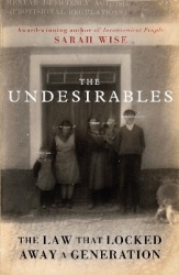 The Undesirables - The Law that Locked Away a Generation