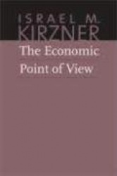 Economic Point of View - An Essay in the History of Economic Thought