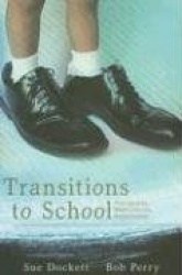 Transitions to School - Perceptions, Expectations and Experiences