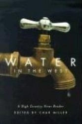 Water in the West - A High Country News Reader