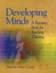 Developing Minds - A Resource Book for Teaching Thinking