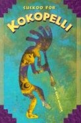 Cuckoo for Kokopelli