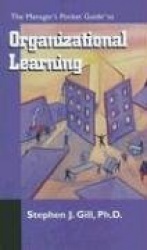The Manager's Pocket Guide to Organizational Learning