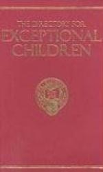 The Directory for Exceptional Children: A Comprehensive Listing of Special-Needs Schools, Programs and Facilities
