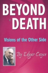 Beyond Death: Visions Of The Other Side