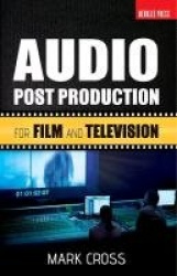 Audio Post Production - For Film and Television
