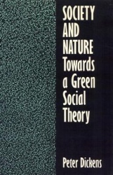 Society and Nature - Towards a Green Social Theory