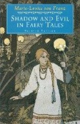 Shadow and Evil in Fairy Tales - Revised Edition