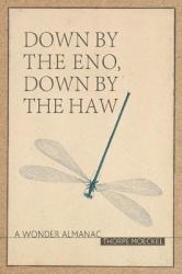 Down by the Eno, Down by the Haw - A Wonder Almanac