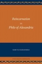 Reincarnation in Philo of Alexandria
