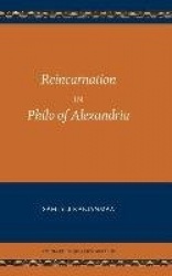 Reincarnation in Philo of Alexandria