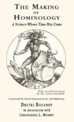 The Making of Hominology - A Science Whose Time Has Come