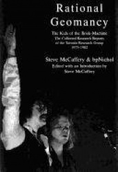 Rational Geomancy - The Kids of the Book-Machine, The Collected Research Reports of the Toronto Research Group 1973-1982