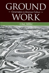 Ground Work - Conservation in American Culture