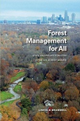 Forest Management for All - State and Private Forestry in the U.S. Forest Service