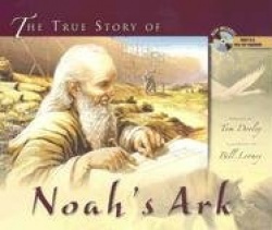 The True Story of Noah's Ark - It's Not Just for Kids Anymore