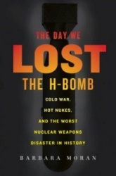 Day We Lost the H-bomb