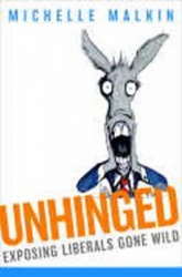 Unhinged - Exposing Liberals Gone Wild