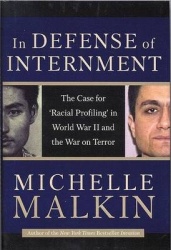 In Defense of Internment - The Case for 'Racial Profiling' in World War II and the War on Terror