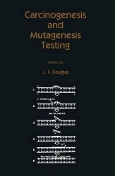Carcinogenesis and Mutagenesis Testing