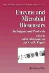Enzyme and Microbial Biosensors - Techniques and Protocols