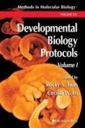 Developmental Biology Protocols - Volume I