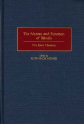 The Nature and Function of Rituals - Fire from Heaven