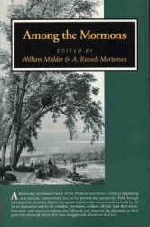 Among the Mormons - Historic Accounts by Contemporary Observers